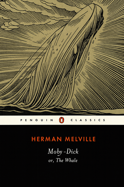 Moby Dick  by Herman Melville 1851