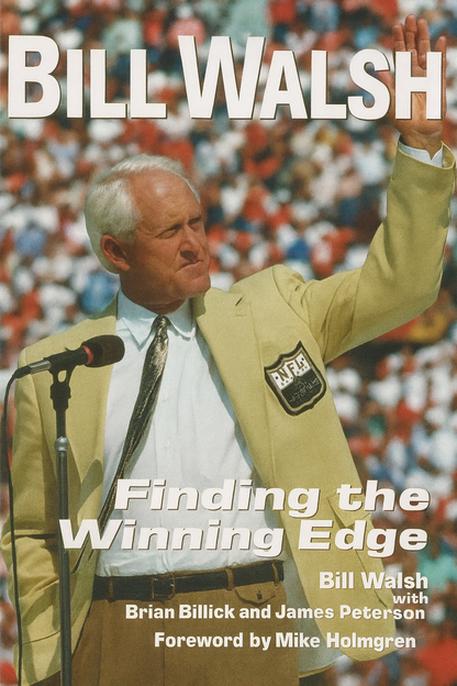 Bill Walsh Finding the Winning Edge  1998 First Edition
