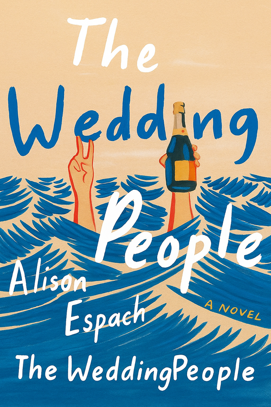 The Wedding People by  Alison Espach
