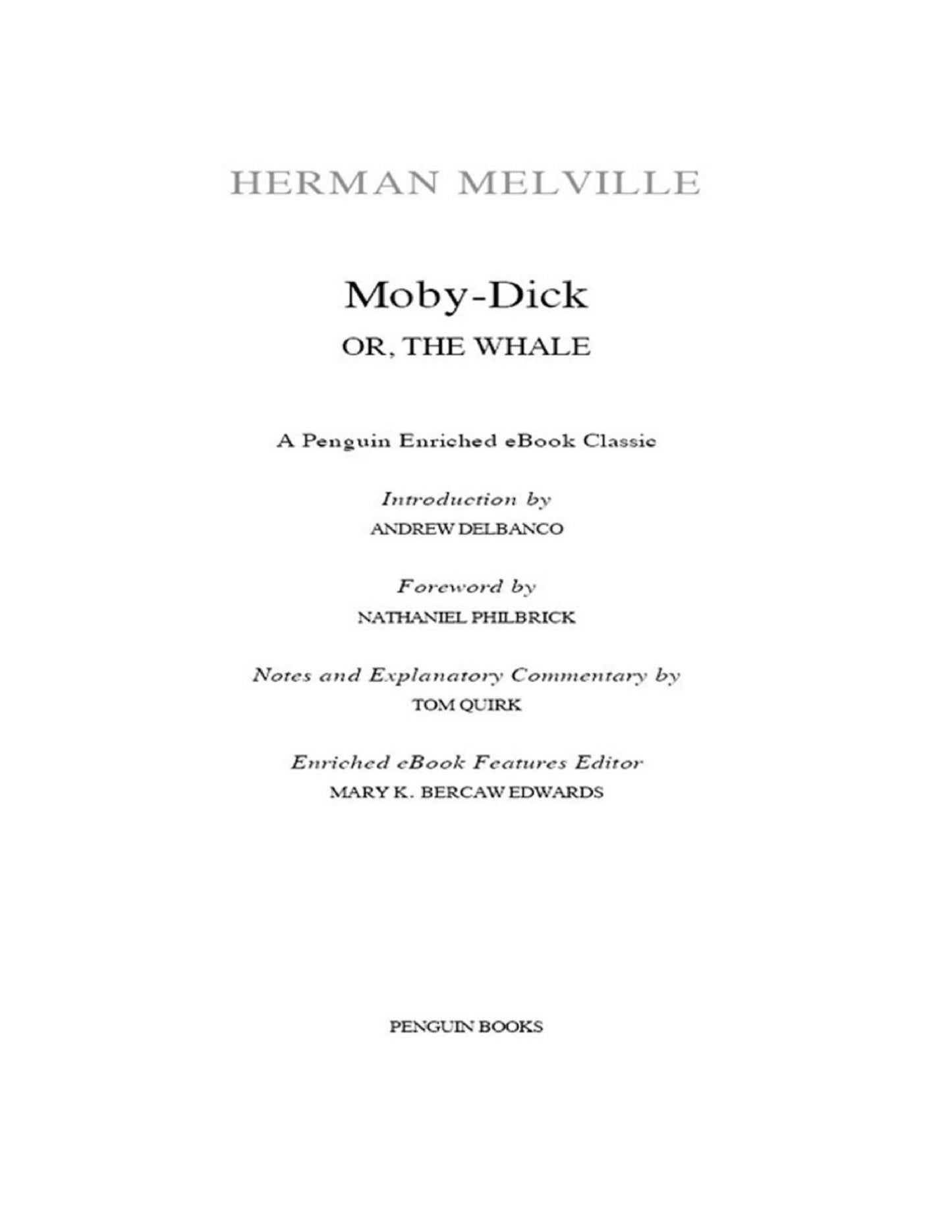 Moby Dick  by Herman Melville 1851