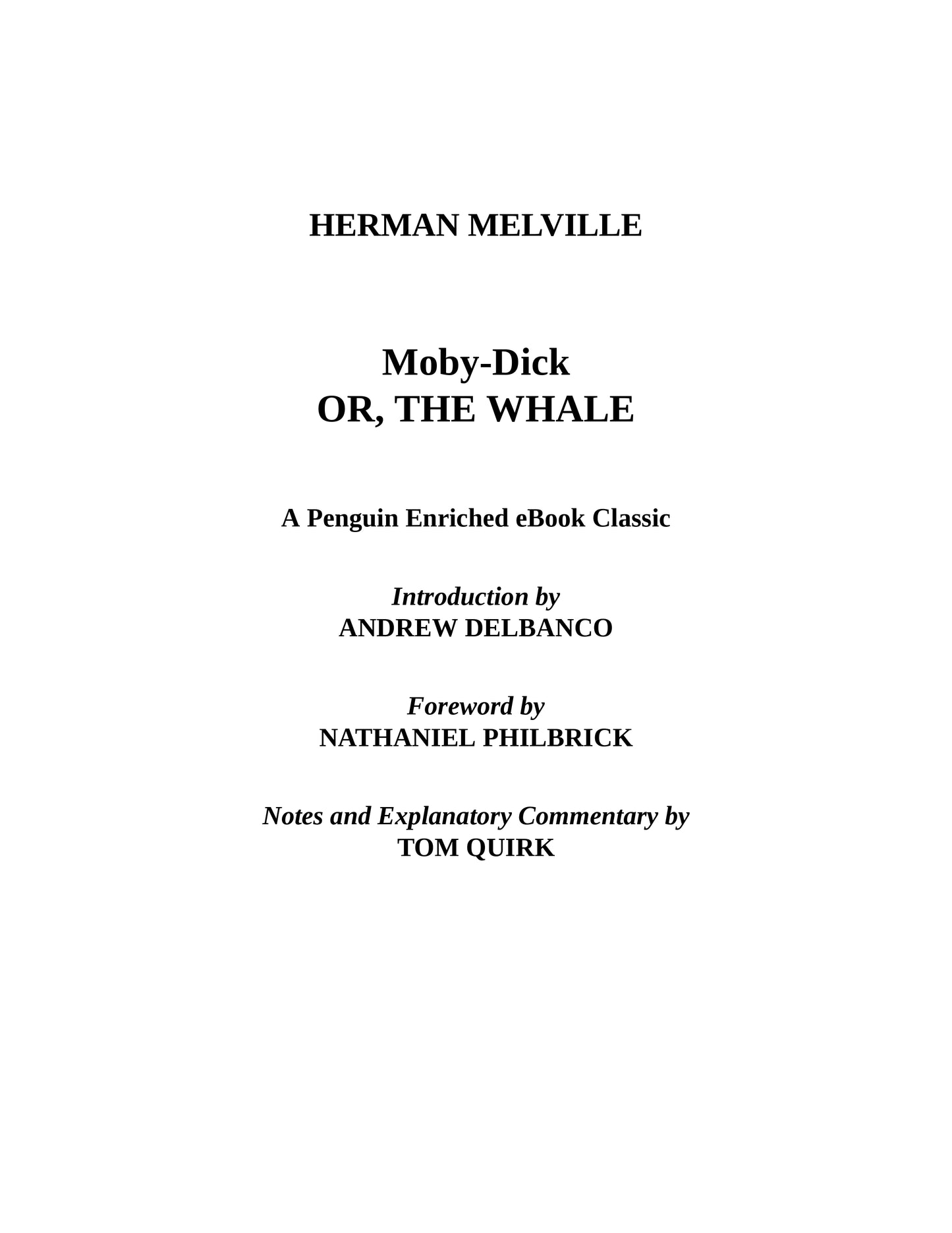 Moby Dick  by Herman Melville 1851