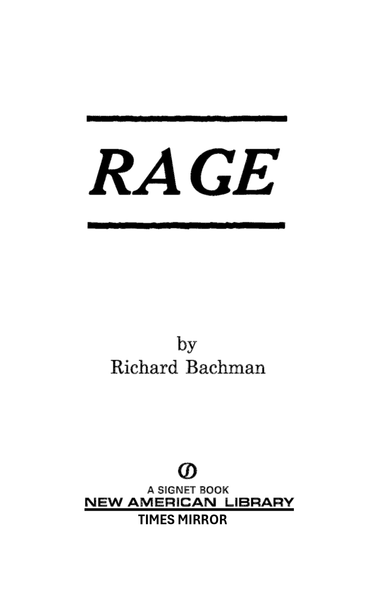 RAGE by  Stephen King(Richard Bachman) 1st  1977
