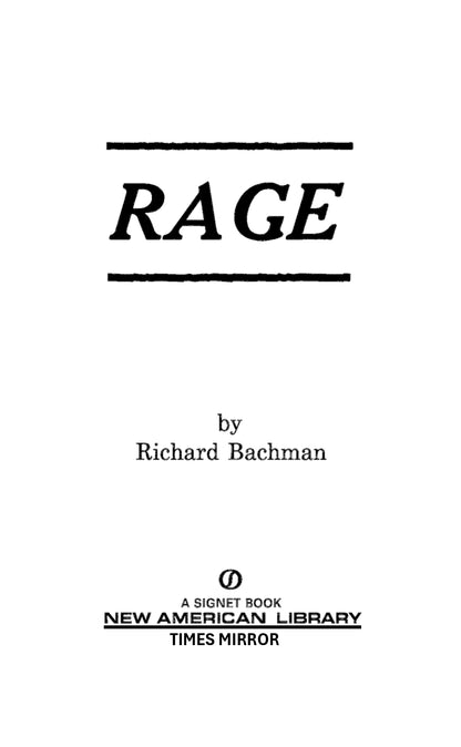 RAGE by  Stephen King(Richard Bachman) 1st  1977
